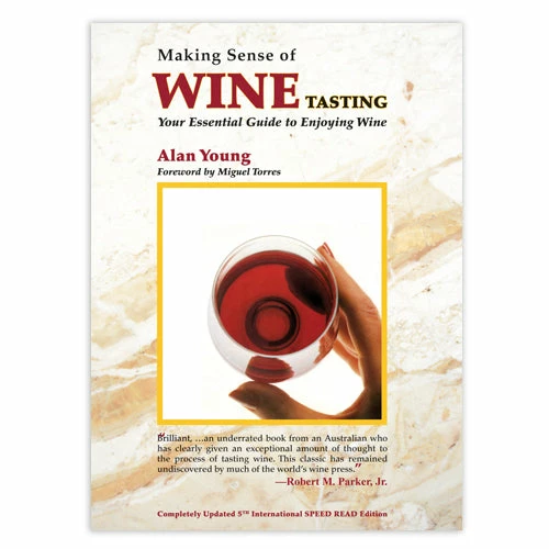 True Fabrications Making Sense Of Wine Tasting Wine Education