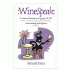 True Fabrications Winespeak - Paperback