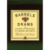 Sterling Publishing Barrels And Drams Wine Education