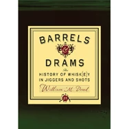 Sterling Publishing Barrels And Drams Wine Education